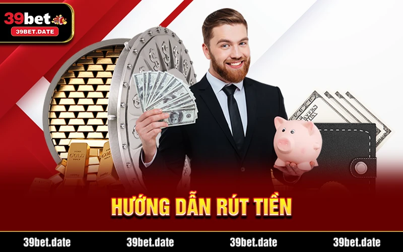 Hướng Dẫn Rút Tiền